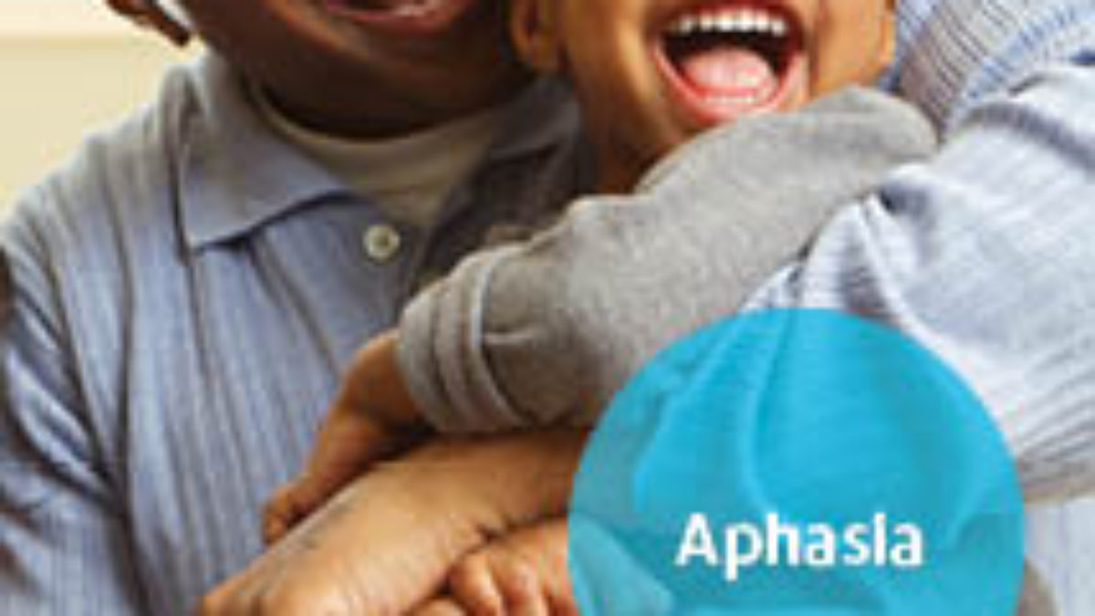 aphasia brochure cover with father and son laughing as a background
